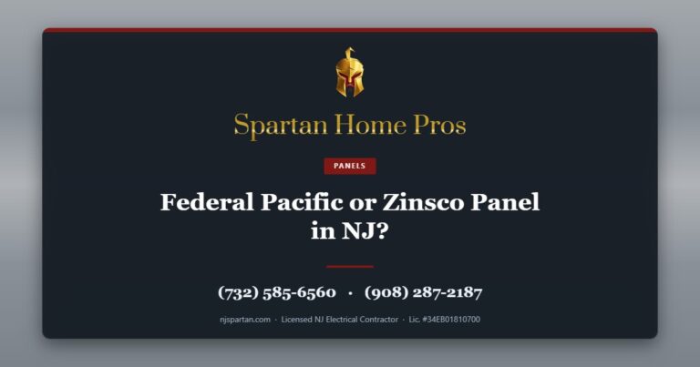 Federal Pacific or Zinsco Panel in NJ? — Spartan Home Pros, licensed New Jersey electrical contractor. Call (732) 585-6560 or (908) 287-2187.