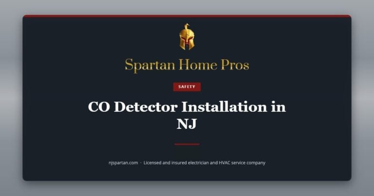 CO Detector Installation in NJ — Spartan Home Pros, a licensed and insured electrician and HVAC service company in New Jersey.